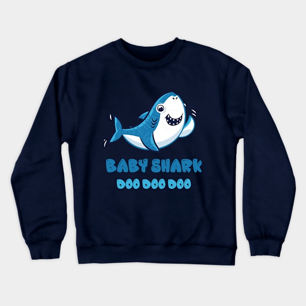 Baby Shark Doo Doo Crewneck Sweatshirt by AllThingsNerdy